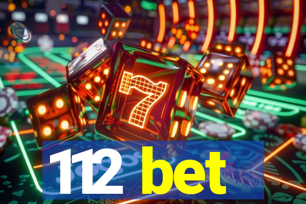 112 bet